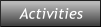 Activities