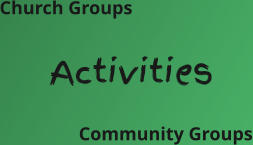 Church Groups Community Groups