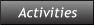Activities Activities