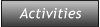 Activities