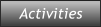 Activities