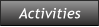 Activities Activities