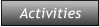 Activities