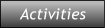 Activities