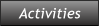 Activities Activities