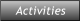 Activities